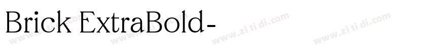 Brick ExtraBold字体转换 Brick ExtraBold字体转换